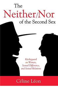 The Neither/Nor of the Second Sex