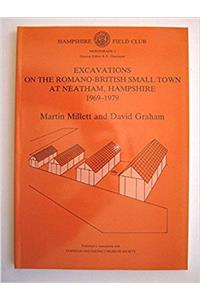 Excavations on the Romano-British Small Town at Neatham, Hampshire 1969-1979