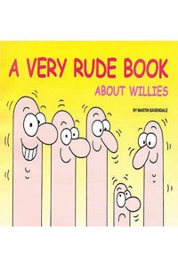 A Very Rude Book About Willies