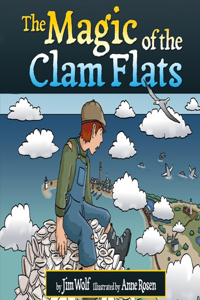 The Magic of the Clam Flats