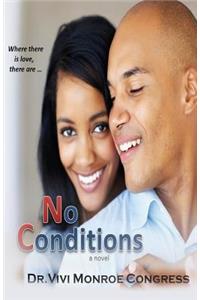 No Conditions