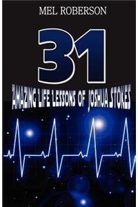 31 Amazing Life Lessons of Joshua Stokes