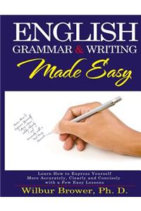 English Grammar and Writing Made Easy