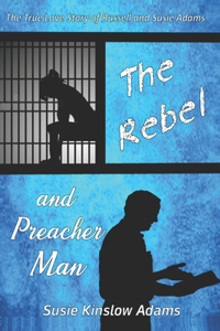 Rebel and Preacher Man