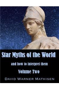 Star Myths of the World, Volume Two