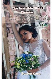 The Invisible Black Woman