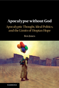 Apocalypse without God