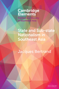 State and Sub-State Nationalism in Southeast Asia