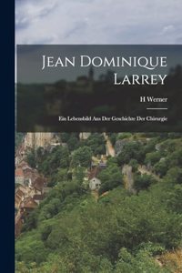 Jean Dominique Larrey
