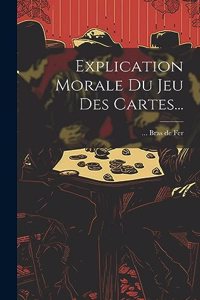 Explication Morale Du Jeu Des Cartes...