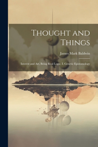 Thought and Things