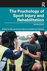 Psychology of Sport Injury and Rehabilitation