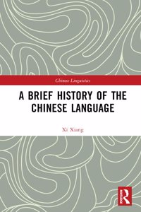 Brief History of the Chinese Language