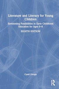 Literature and Literacy for Young Children