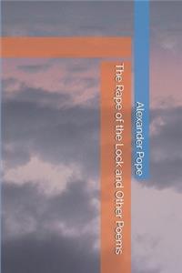 The Rape of the Lock and Other Poems