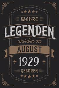 Wahre Legenden wurden im August 1929 geboren