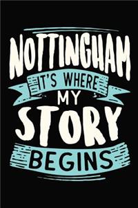 Nottingham It's where my story begins