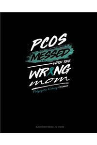 PKD Messed with the Wrong Mom