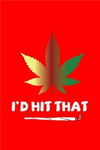 I'd Hit That