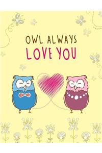 Owl Always Love You