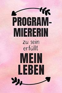 Programmiererin: DIN A5 - Punkteraster 120 Seiten - Kalender - Notizbuch - Notizblock - Block - Terminkalender - Abschied - Abschiedsgeschenk - Ruhestand - Arbeitsko