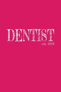 Dentist est. 2019