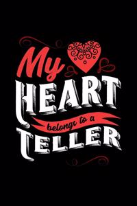 My Heart Belongs to a Teller