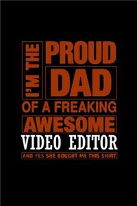 I'm the proud dad of a freaking awesome video editor and yes, she bought me this