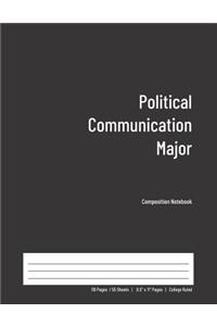 Political Communication Major Composition Notebook