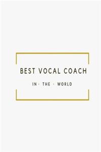 Best Vocal Coach in the World