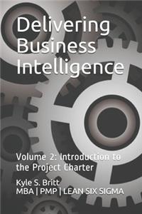 Delivering Business Intelligence