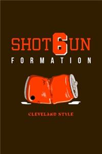 Shotgun Formation