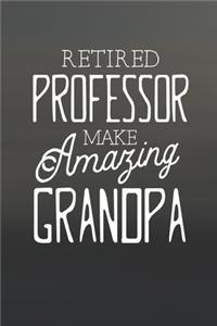 Retired Professor Make Amazing Grandpa