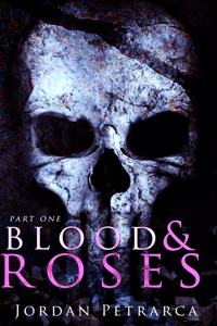 Blood & Roses