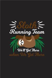 Sloth Running Team We'll Get There When We Get There