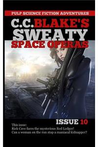C. C. Blake's Sweaty Space Operas, Issue 10