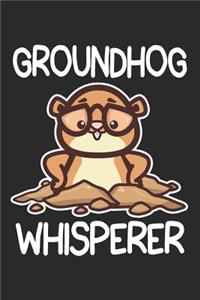 Groundhog Whisperer