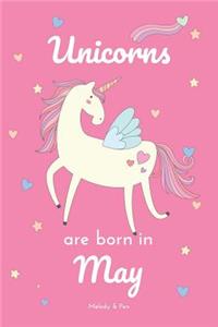 Unicorns Are Born in May