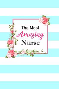 The Most Amazing Nurse