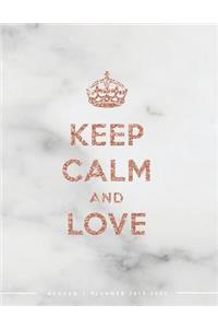 Keep Calm and Love Academic Planner 2019-2020