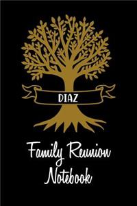 Diaz Family Reunion Notebook