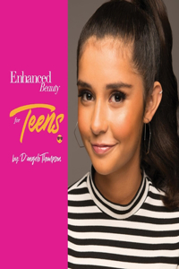 Enhanced Beauty For Teens