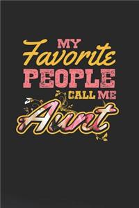My Favorite People Call Me Aunt
