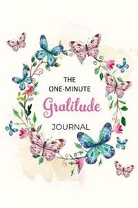 The One-Minute Gratitude Journal