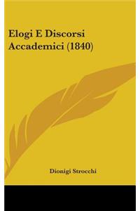 Elogi E Discorsi Accademici (1840)