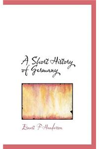 A Short History of Germany