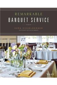 Remarkable Banquet Service