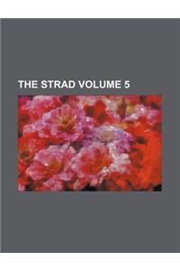 The Strad Volume 5