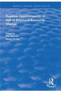Regional Development in an Age of Structural Economic Change