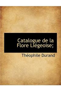 Catalogue de La Flore Liegeoise;